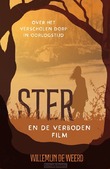 STER EN DE VERBODEN FILM - WEERD, WILLEMIJN DE - 9789085436072