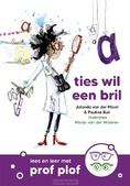 TIES WIL EEN BRIL - BUIT, PAULINE; MAREL, JOLANDA VAN DER - 9789085436201