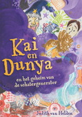 KAI EN DUNYA EN HET GEHEIM VAN DE SCHATE - HELDEN, JUDITH VAN - 9789085436393