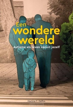 EEN WONDERE WERELD - DELFOS, MARTINE F. - 9789085601449