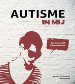 AUTISME IN MIJ - KORDELAAR, NATHALIE VAN; ZWAAN, MIRJAM - 9789085605942