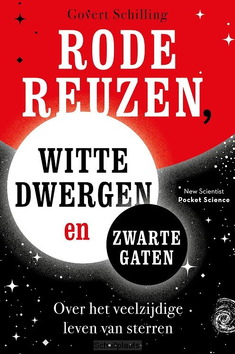 RODE REUZEN, WITTE DWERGEN EN ZWARTE GAT - SCHILLING, GOVERT - 9789085711520