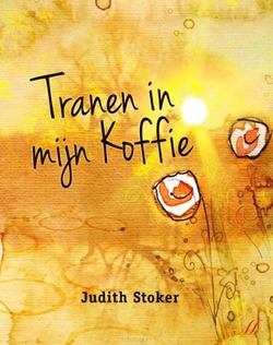 TRANEN IN MIJN KOFFIE  POD - STOKER, JUDITH - 9789086030675