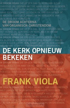 KERK OPNIEUW BEKEKEN  POD - VIOLA, FRANK - 9789086030729