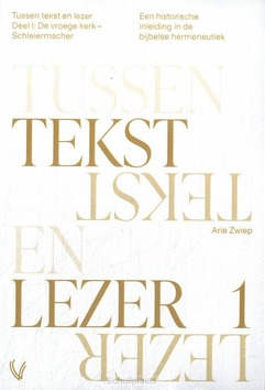 TUSSEN TEKST EN LEZER I & II (SET) - ZWIEP, ARIE - 9789086599134