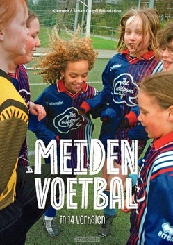 MEIDENVOETBAL IN 14 VERHALEN - 9789086871957