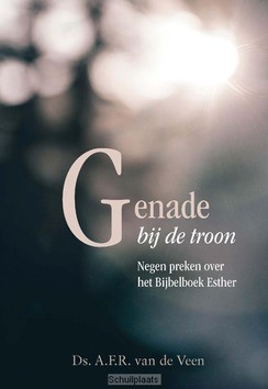 GENADE BIJ DE TROON - VEEN, DS. A.F.R. VAN DE - 9789087180607