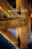 DE GEDENKBALK VAN HET GROTE HUIS - MACKAY, DR. EWALD - 9789087180737
