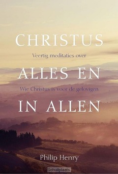 CHRISTUS ALLES EN IN ALLEN - HENRY, PHILIP - 9789087180959