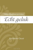 ECHT GELUK - GRAY, ANDREW - 9789087182069