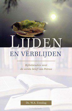 LIJDEN EN VERBLIJDEN - ZONDAG, DS. W.A. - 9789087182663