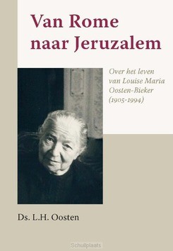 VAN ROME NAAR JERUZALEM - OOSTEN, DS. L.H. - 9789087182687