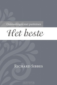 HET BESTE - SIBBES, RICHARD - 9789087182977