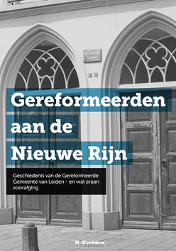 GEREFORMEERDEN AAN DE NIEUWE RIJN - HOUTMAN, IR. M. - 9789087183035