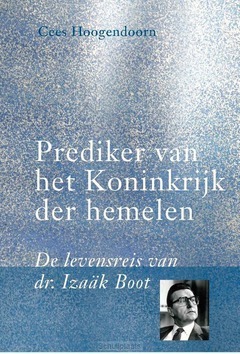 PREDIKER VAN HET KONINKRIJK DER HEMELEN - HOOGENDOORN, CEES - 9789087184766