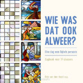WIE WAS DAT OOK ALWEER?