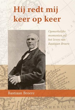 HIJ REDT MIJ KEER OP KEER - BROERE, BASTIAAN - 9789087185954