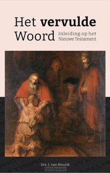 HET VERVULDE WOORD - MOURIK, J. VAN - 9789087185978