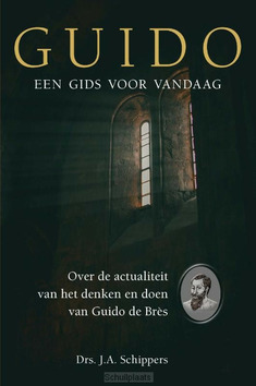 GUIDO EEN GIDS VOOR VANDAAG - SCHIPPERS, J.A. - 9789087188009