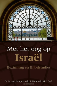 MET HET OOG OP ISRAEL - CAMPEN, DR. M. - 9789087188207