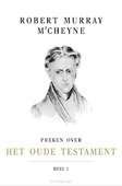 PREKEN OVER HET OUDE TESTAMENT 1 - MCCHEYNE, R.M. - 9789087188443