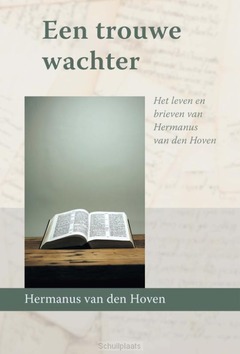 TROUWE WACHTER - HOVEN, HERMANUS VAN DEN - 9789087188467