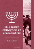 VOLK TUSSEN EEUWIGHEID EN EENZAAMHEID