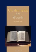 UIT DEN SCHAT DES WOORDS 74E JRG