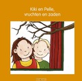 KIKI EN PELLE VRUCHTEN EN ZADEN - LODEWEGES, JEANNETTE; MIK, LIA - 9789087520113