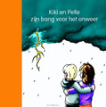KIKI EN PELLE ZIJN BANG VOOR ONWEER - LODEWEGES, JEANNETTE - 9789087520540