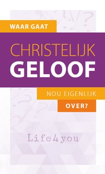 TRAKTAAT WAAR GAAT CHRISTELIJK GELOOF 25 - 9789087720360