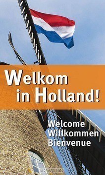TRAKTAAT WELKOM IN HOLLAND!  SET 25 - 9789087720445