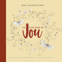 ZO LIEF HEB IK JOU - MOEKESTORM, IRMA - 9789087821210