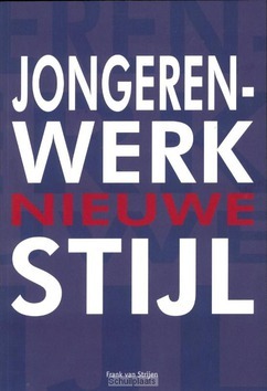 JONGERENWERK NIEUWE STIJL - STRIJEN, FRANK VAN - 9789088502552