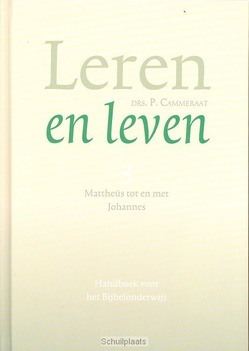 LEREN EN LEVEN / 3 MATTHEUS TOT EN MET J - CAMMERAAT - 9789088651687
