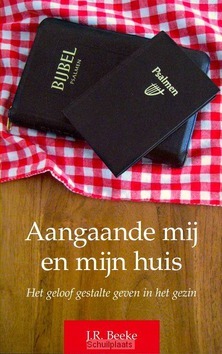 AANGAANDE MIJ EN MIJN HUIS ( PB) - BEEKE, J. R. - 9789088652073