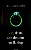 ZIE, IK STA AAN DE DEUR EN IK KLOP