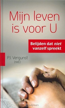 MIJN LEVEN IS VOOR U - VERGUNST (RED.) - 9789088970030