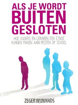 ALS JE WORDT BUITENGESLOTEN - WIJNANDS, ZEGER - 9789088970801