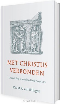 MET CHRISTUS VERBONDEN - WILLIGEN, M.A. VAN - 9789088971242
