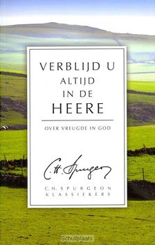 VERBLIJD U ALTIJD IN DE HEERE - SPURGEON, C.H. - 9789088971334
