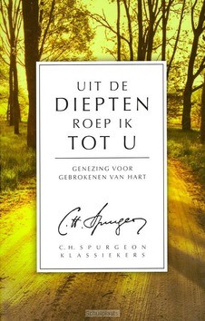 UIT DE DIEPTEN ROEP IK TOT U - SPURGEON, C.H. - 9789088971341