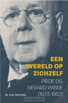 EEN WERELD OP ZICHZELF - DRIEL, C.M. VAN - 9789088972669
