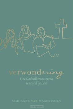 VERWONDERING - WAGENINGEN, MARIANNE VAN - 9789088972713