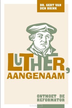 LUTHER, AANGENAAM - BRINK, GERT VAN DEN - 9789088972911