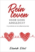REIN LEVEN VOOR GODS AANGEZICHT