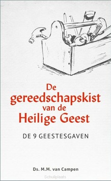 DE GEREEDSCHAPSKIST VAN DE HEILIGE GEEST - CAMPEN, M.M. VAN - 9789088973161