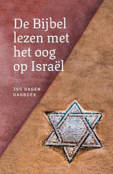 DE BIJBEL LEZEN MET HET OOG OP ISRAËL - AUTEURS, DIVERSE - 9789088973697