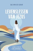 LEVENSLESSEN VAN JEZUS