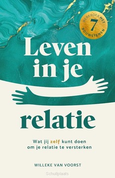 LEVEN IN JE RELATIE - VOORST, WILLEKE VAN - 9789088974427